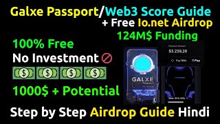 Get Galxe Passport & Web3 Score Free + Ionet Free Airdrop Guide Hindi