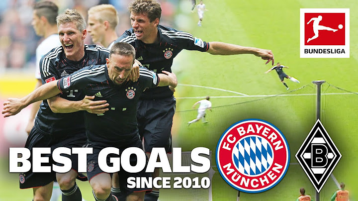Top 10 Best Goals • FC Bayern München vs. Borussia Mönchengladbach