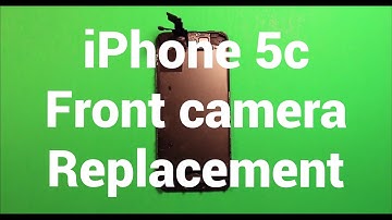 iPhone 5c Front Camera Replacement How To Change