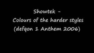 Showtek - Colours of the harder styles.