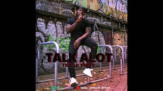 TeeJayBoy - Talk Alot (Audio)