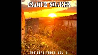 Isaque Soares - The Beatitudes Vol Ii Full Album
