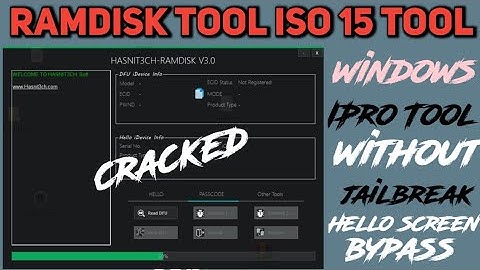 🔥 HASNIT3CH RAMDISK Tool V3 | Ramdisk Passcode & HelloScreen Bypass iOS15