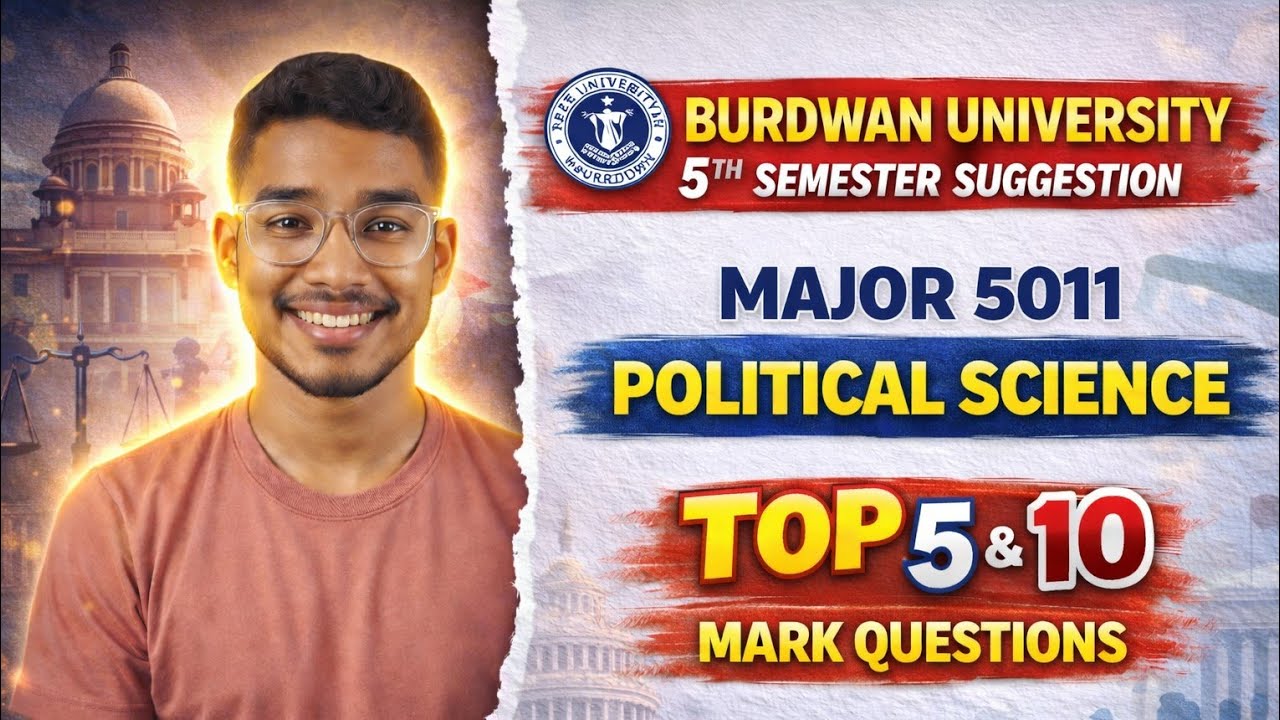 Burdwan University 5th Semester MAJOR 5011 Political Science Exam Suggestion 2026 | Study Care WB