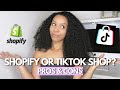TikTok Shop vs Shopify | Which ecommerce platform for your small business?