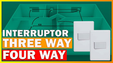 COMO INSTALAR INTERRUPTOR PARALELO (THREE WAY) E INTERRUPTOR INTERMEDIARIO (FOUR WAY)