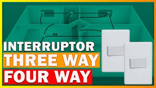 COMO INSTALAR INTERRUPTOR PARALELO (THREE WAY) E INTERRUPTOR INTERMEDIARIO (FOUR WAY)