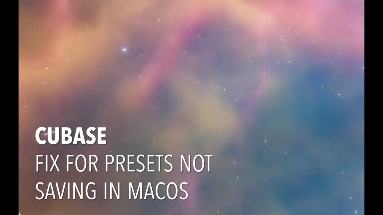 Fix for Cubase not saving presets in MacOS