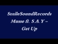 Musse ft. S.A.Y - Get up SNIPPET 2009 !!! NEW