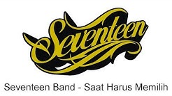 Seventeen - Saat Harus Memilih  - Durasi: 3:24. 
