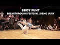 Bboy funt  jury demo  breakthrough festival 2019