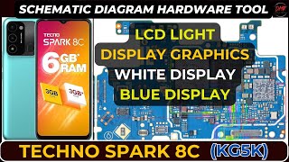 Techno spark 8C KG5K LCD Display Light &amp; Graphics | Hardware Solution with Schematic Diagram | DMR
