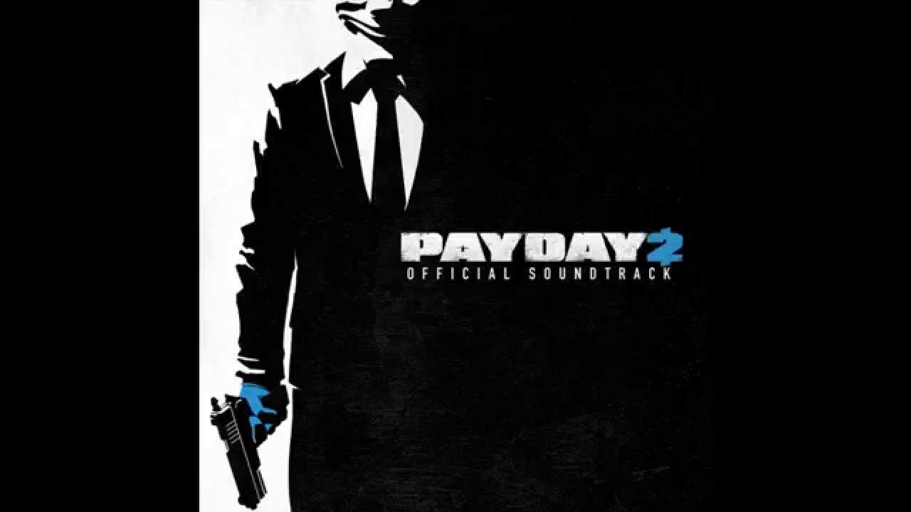 Payday 2 Official Soundtrack - #15 Let's Go Shopping!