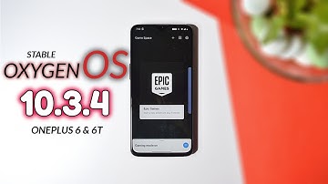 Oxygen OS 10.3.4 w/ May patch, Epic Game feature & New Work-Life balance Mode for Oneplus 6 & 6T