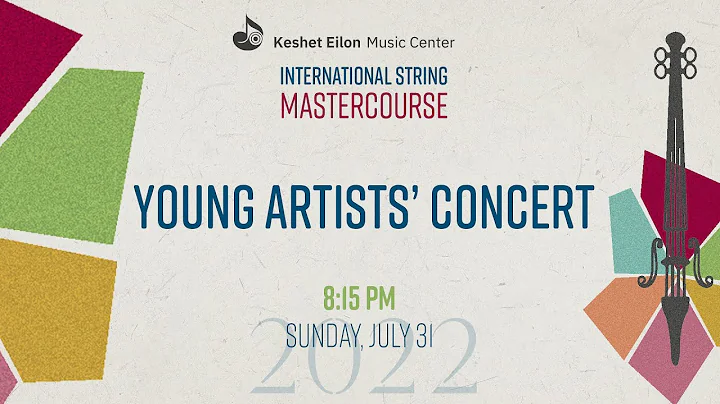 Keshet Eilon String Mastercourse - Young artists' ...