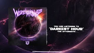 Were Wolves - Darkest Hour The Aftermath Reimagioned Visualizer