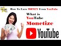 What is YouTube Monetization | Step-by-Step | Video-10