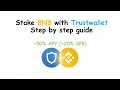 Stake/delegate your BNB to validators via Trustwallet