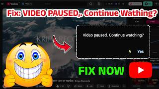 🔴Fix : Video Paused. Continue Watching? in Chrome Browser or PC