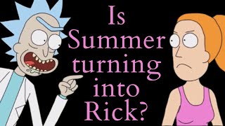 Is Summer Turning Into Rick? (Rick and Morty Video Essay)