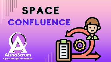 HOW TO CREATE SPACE ON CONFLUENCE || CONFLUENCE TUTORIAL || AishaScrumTech