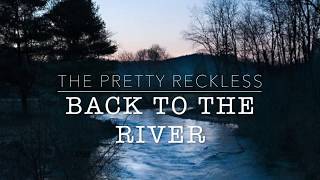 The Pretty Reckless - Back To The River (Traduzione)