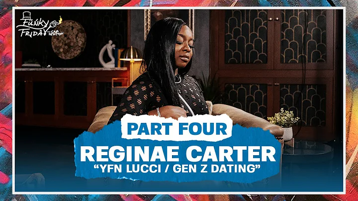 "Who Is Your BOYFRIEND?" | Reginae Carter | Funky ...