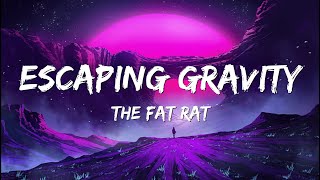 Video thumbnail of "TheFatRat & Cecilia Gault - Escaping Gravity (Lyrics)"