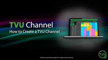 Pro Tips: How to Create a TVU Channel