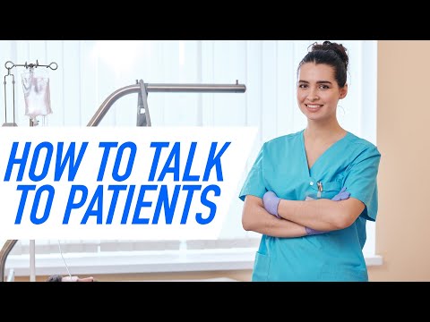 How to Talk to Patients | Nursing Tips