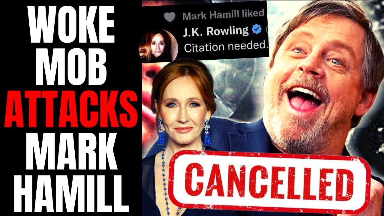 Woke Mob ATTACKS Mark Hamill | They Want Him CANCELLED For Liking This JK Rowling Tweet