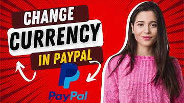 How To Change Currency In PayPal 2025 | Change Primary Currency In PayPal