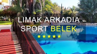 LIMAK ARKADIA SPORT RESORT HOTEL  BELEK, TURKEY