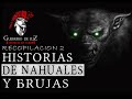 Historias De Nahuales Y Brujas (Parte 2)