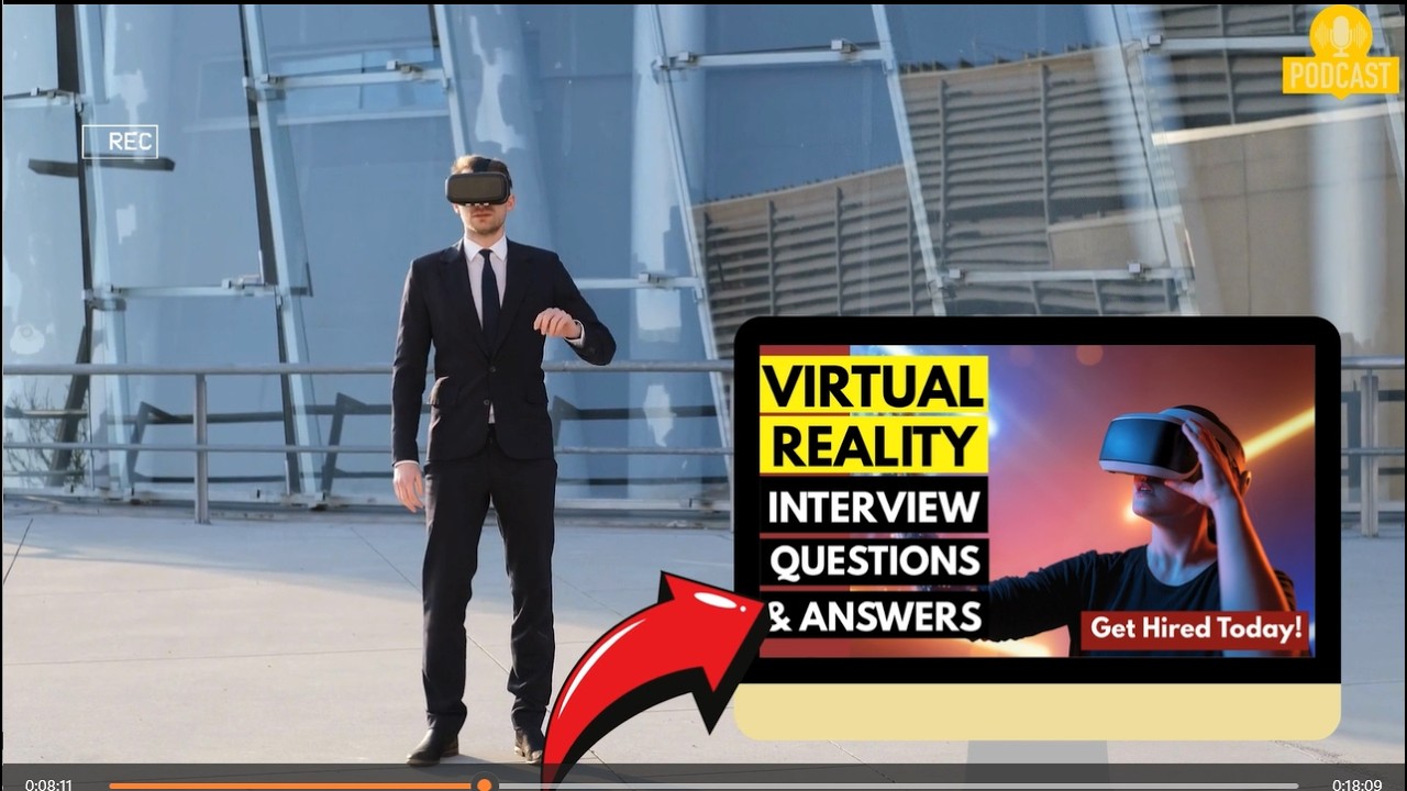 Virtual Reality Developer Interview Questions and Answers | How To Ace ...
