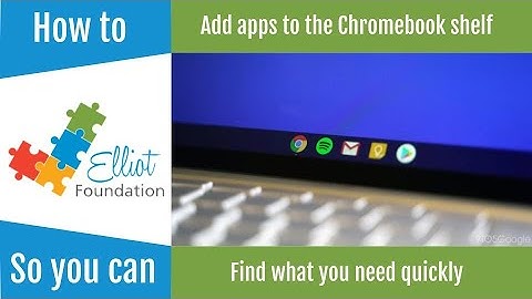 Adding apps to the Chromebook shelf