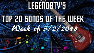 Top 20 Countdown: Week of May 2, 2018