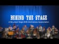 Behind the stage a mountain stage 40th anniversary appreciation