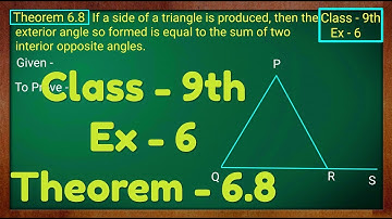 Class - 9th, Ex - 6 Theorem 6.8 (Lines and Angles) Maths NCERT CBSE Exterior Angle Theorem