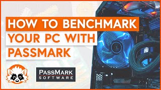 How to use PassMark - Easy PC Benchmarking