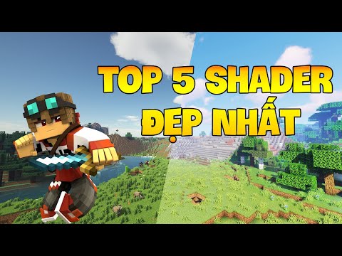 5 Shader Minecraft Đẹp Mà Các Bạn Nên Sử Dụng Nhất