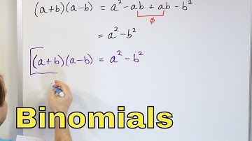 03 - Special Products of Binomials, Part 1 (Difference of Two Squares & Squaring Binomials)