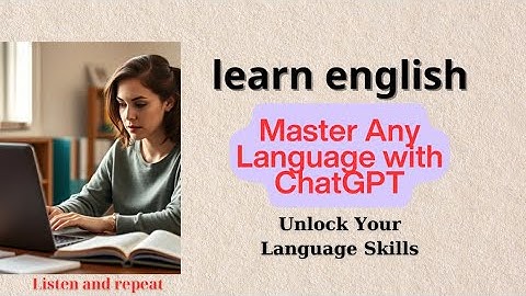 Unlock Your Language Skills: Master Any Language with ChatGPT!