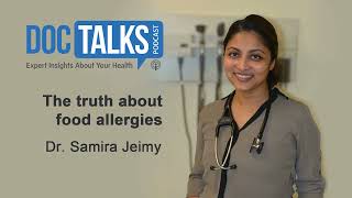 The truth about food allergies w/ Dr. Samira Jeimy