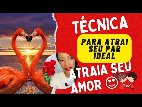 TÉCNICA LEI DA ATRAÇÃO PARA ATRAI SEU PAR IDEAL ATRAIA SEU AMOR 😍  #leidaatração  #hooponopono