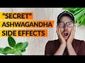 Ashwagandha Side Effects No One Tells You About!