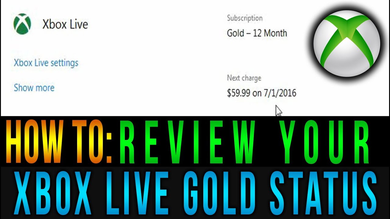 How To Review Your Xbox Live Gold Status - YouTube