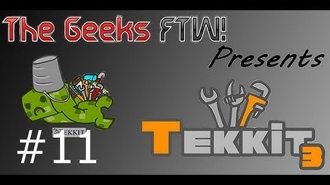 GeeksFTW Tekkit Episode 11: How Not to Set Up a Sorting Machine