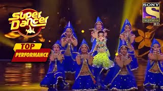 Rupsa को मिला Standing Ovation | Super Dancer Chapter 3 | Top Performance