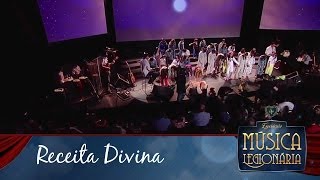 Video thumbnail of "Receita Divina » Música Legionária"